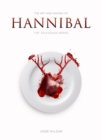 Image for The art and making of Hannibal, the television series