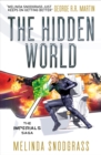 Image for The Hidden World (Imperials #3)