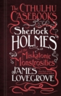 Image for Sherlock Holmes and the Miskatonic monstrosities