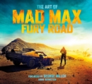 Image for The art of Mad Max  : fury road