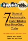 Image for It&#39;s always sunny in Philadelphia  : the 7 secrets of awakening the highly effective four-hour giant, today