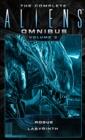 Image for The Complete Aliens Omnibus: Volume Three (Rogue, Labyrinth)