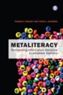 Image for Metaliteracy  : reinventing information literacy to empower learners