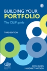 Image for Building your portfolio: the CILIP guide.