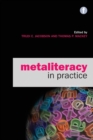 Image for Metaliteracy in practice