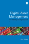 Image for Digital asset management in theory and practice