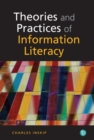 Image for Theories and practices in information literacy