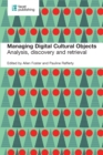 Image for Managing digital cultural objects: analysis, discovery and retrieval