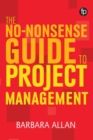 Image for The No-Nonsense Guide to Project Management