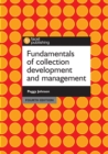 Image for Fundamentals of Collection Development and Management