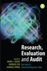 Image for Research, Evaluation and Audit : Key Steps in Demonstrating Your Value