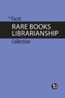 Image for The Facet Rare Books Librarianship Collection