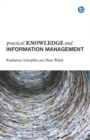 Image for Practical knowledge and information management