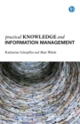 Image for Practical knowledge and information management