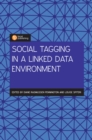 Image for Social tagging for linking data across environments: a new approach to discovering information online