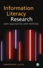 Image for The qualitative landscape of information literacy research  : perspectives, methods and techniques