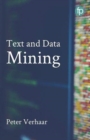 Image for Text and Data Mining : The theory and practice of using TDM for scholarship in the humanities