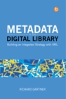 Image for Metadata in the Digital Library: Building an Integrated Strategy With XML