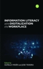 Image for Information literacy and the digitalization of the workplace