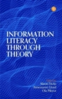 Image for Information literacy through theory