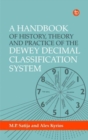 Image for A Handbook of History, Theory and Practice of the Dewey Decimal Classification System