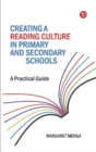 Image for Creating a reading culture in primary and secondary schools  : a practical guide