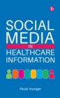 Image for Social Media in Healthcare Information