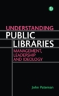 Image for Understanding Public Libraries