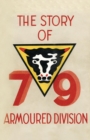 Image for Story of the 79th Armoured Division October 1942 - June 1945