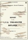 Image for REPORT ON THE L.V.G. TWO-SEATER BIPLANES, September 1918Reports on German Aircraft 16