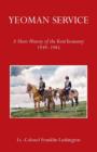 Image for Yeoman Service a Short History of the Kent Yeomanry 1939-1945