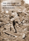Image for The History of the South Wales Borderers 1914- 1918