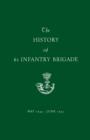 Image for The History of 61 Infantry Brigade May 1944-June 1945