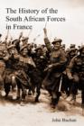 Image for The History of the South African Forces in France