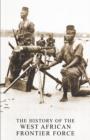 Image for The History of the West African Frontier Force