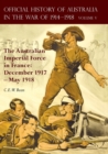 Image for The Official History of Australia in the War of 1914-1918 : Volume V - The Australian Imperial Force in France: December 1917-May 1918
