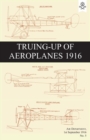 Image for Truing-Up of Aeroplanes 1916
