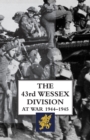 Image for The 43rd Wessex Division at War 1944-1945