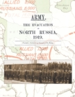 Image for Army. the Evacuation of North Russia 1919
