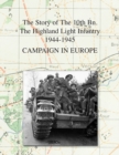 Image for Campaign in Europe : The Story of The 10th Bn. The Highland Light Infantry (City of Glasgow Regiment) 1944-1945