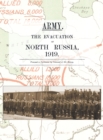 Image for Army. the Evacuation of North Russia 1919