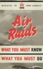 Image for Air Raids. What You Must Know, What You Must Do