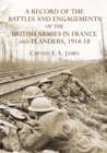 Image for A RECORD of the BATTLES &amp; ENGAGEMENTS of the BRITISH ARMIES in FRANCE &amp; FLANDERS 1914-18