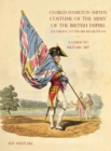 Image for A GUIDE TO MILITARY ART - Charles Hamilton Smith&#39;s Costume of the Army of the British Empire