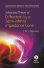 Image for Advanced Theory of the Diffraction by a Semi-infinite Impeda