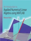 Image for An Introduction to Applied Numerical Linear Algebra using MATLAB