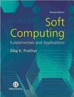 Image for Soft Computing : Fundamentals and Applications