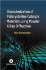 Image for Characterization of Polycrystalline Catalytic Materials Using Powder X-Ray Diffraction