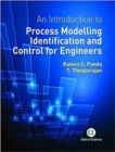 Image for An Introduction to Process Modelling Identification and Control for Engineers