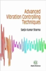 Image for Advanced Vibration Controlling Techniques